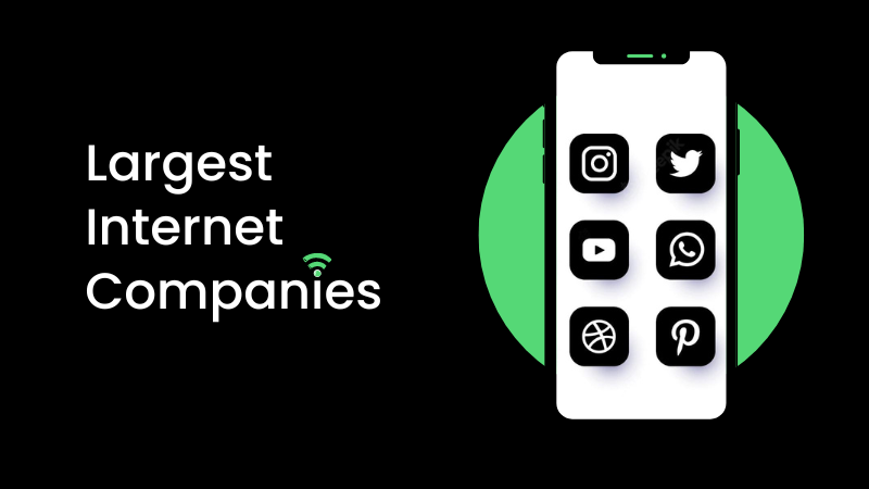 Largest Internet Companies