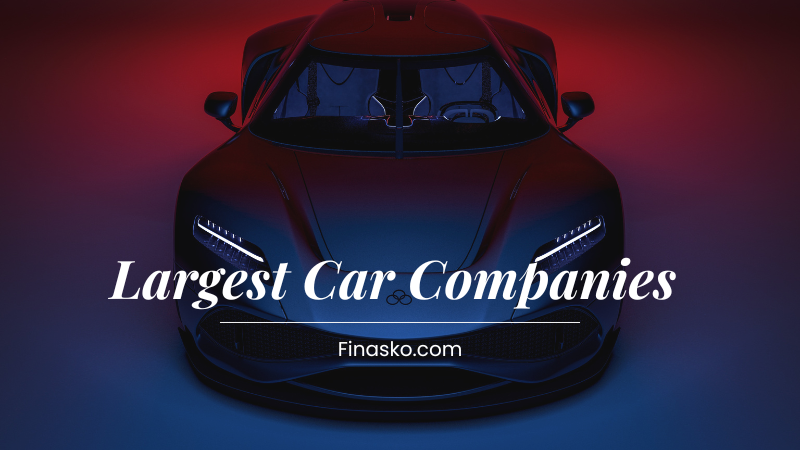 Largest Car Companies
